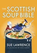 Cover: The Scottish Soup Bible - Birlinn Ltd