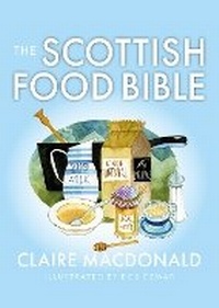 Abbildung von: The Scottish Food Bible - Birlinn Ltd