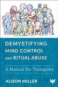 Cover: Demystifying Mind Control and Ritual Abuse - Phoenix Publishing House