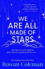 Cover: We Are All Made of Stars - Penguin (Cornerstone)