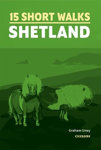Abbildung von: Short Walks on the Shetland Islands - Cicerone Press