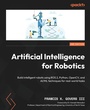 Cover: Artificial Intelligence for Robotics - Packt Publishing
