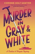 Cover: Murder in Gray and White - Farrago