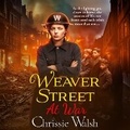 Cover: Weaver Street at War - Boldwood Books Ltd