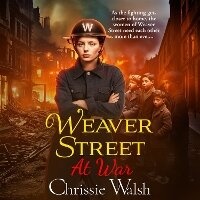 Enlarge image Cover: Weaver Street at War - Boldwood Books Ltd