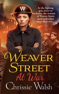Enlarge image Cover: Weaver Street at War - Boldwood Books Ltd