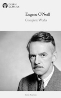Cover: Delphi Complete Works of Eugene O'Neill Illustrated - Delphi Publishing Ltd