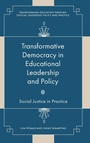 Cover: Transformative Democracy in Educational Leadership and Policy - Emerald Publishing Limited