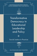 Cover: Transformative Democracy in Educational Leadership and Policy - Emerald Publishing Limited