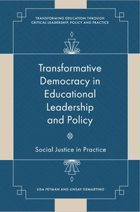Abbildung von: Transformative Democracy in Educational Leadership and Policy - Emerald Publishing Limited
