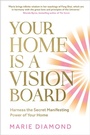 Cover: Your Home Is a Vision Board - Hay House Inc