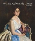Cover: Wilfrid Gabriel de Glehn - Messum's Studio Publications