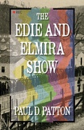 Cover: The Edie and Elmira Show - Integratio Press