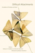 Cover: Difficult Attachments - Rutgers University Press