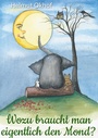 Bild: Wozu braucht man eigentlich den Mond? - Books on Demand