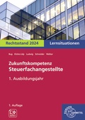 Cover: Zukunftskompetenz Steuerfachangestellte Lernsituationen 1. Ausbildungsjahr - Europa-Lehrmittel