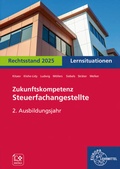 Cover: Zukunftskompetenz Steuerfachangestellte Lernsituationen 2. Ausbildungsjahr - Europa-Lehrmittel