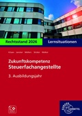 Cover: Zukunftskompetenz Steuerfachangestellte Lernsituationen 3. Ausbildungsjahr - Europa-Lehrmittel