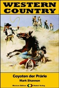Cover: WESTERN COUNTRY 526: Coyoten der Pr&auml;rie - Raidel Vlg eBooks