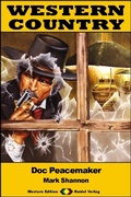 Cover: WESTERN COUNTRY 530: Doc Peacemaker - Raidel Vlg eBooks