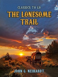Abbildung von: The Lonesome Trail - OTB eBook publishing