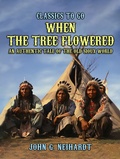 Cover: When the Tree Flowered, An Authentic Tale of the Old Sioux World - OTB eBook publishing