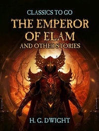 Abbildung von: The Emperor of Elam, and other Stories - OTB eBook publishing