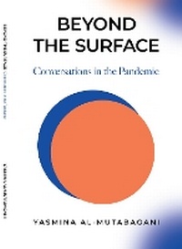 Abbildung von: Beyond the Surface (Conversations in the Pandemic) - Yasmina Hamed Al-Mutabagani