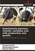 Cover: Relationship between climatic variables and milk production and quality - Our Knowledge Publishing