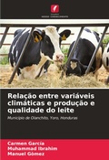 Cover: Relacao entre variaveis climaticas e producao e qualidade do leite - Edicoes Nosso Conhecimento