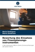 Cover: Bewertung des Einsatzes von Finanzplanungs-instrumenten - Verlag Unser Wissen