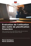 Cover: Evaluation de l'utilisation des outils de planification financiere - Editions Notre Savoir