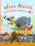 Cover: Snake Milker and Other Animal Jobs - Albatros nakladatelstvi as