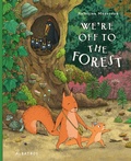 Cover: We're Off to the Forest - Albatros nakladatelstvi as