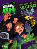 Cover: Game on 2: Una mano da un vicino - Saga Egmont