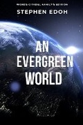 Cover: An Evergreen World - Words Citadel Family Publication