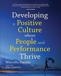 Cover: Developing a positive culture where people and performance thrive - Marcella Bremer