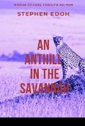 Cover: An Anthill in the Savannah - Words Citadel Family Publication