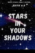 Cover: Stars in Your Shadows - Words Citadel Family Publication