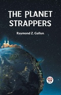Cover: The Planet Strappers - Double 9 Books LLP