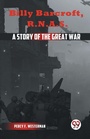Cover: Billy Barcroft R.N.A.S. a Story of the Great War - Double 9 Books LLP