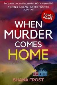 Enlarge image Cover: When Murder Comes Home - Shanaya Wagh
