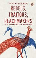 Cover: Rebels, Traitors, Peacemakers - Penguin Books