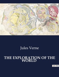 Abbildung von: THE EXPLORATION OF THE WORLD - Culturea