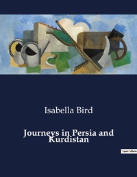 Abbildung von: Journeys in Persia and Kurdistan - Culturea