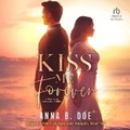 Cover: Kiss Me Forever - Tantor Audio
