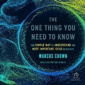 Cover: The One Thing You Need to Know - Tantor Audio