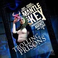 Cover: Trolling Prisons - Tantor Audio