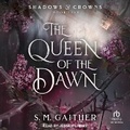 Cover: The Queen of the Dawn - Tantor Audio