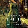 Cover: Counterfeit Faith - Recorded Books, Inc.